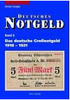 Deutsches Notgeld, Band 3: Das deutsche Großnotgeld 1918 - 19213. Auflage