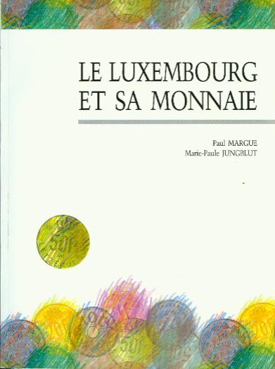 Datei:Margue Le Luxembourg et sa Monnaie.jpg