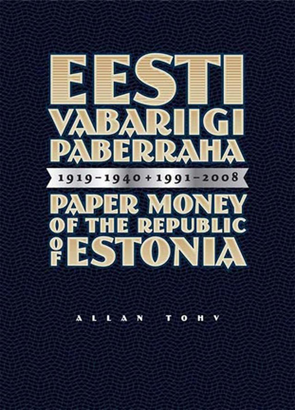 Paper money of the Republic of Estonia 1919 - 1940 + 1991 - 2008.jpg